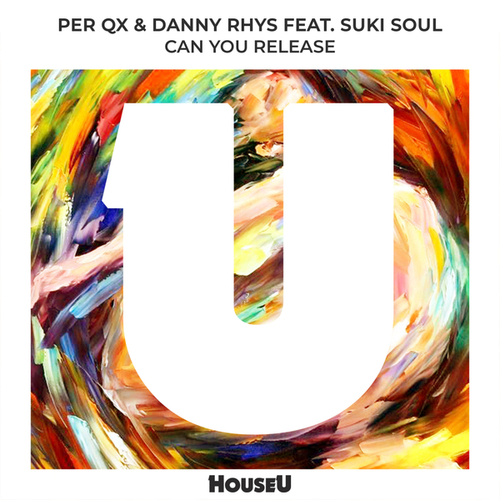 Danny Rhys, Suki Soul, Per QX-Can You Release