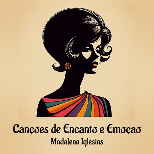 António Calvário, Madalena Iglesias-Canções de Encanto e Emoção
