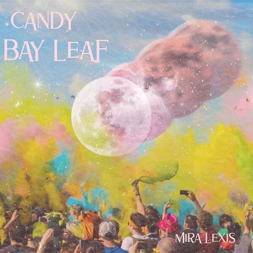 Mira Lexis-Candy Bay Leaf