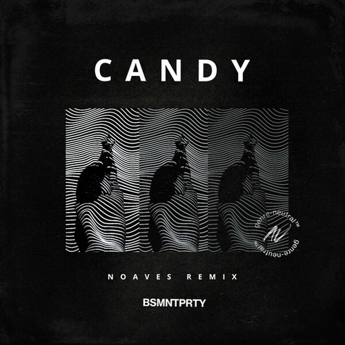 Candy (NOAVES Remix)