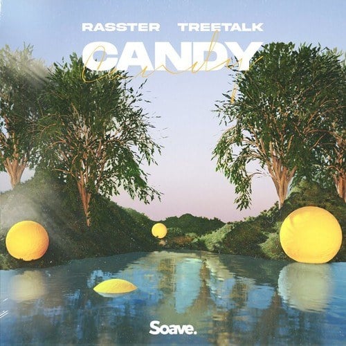 Rasster, Treetalk-Candy