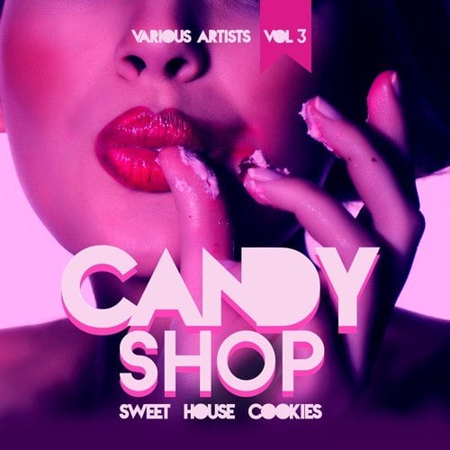 Various Artists-Candy Shop, Vol. 3 (Sweet House Cookies)