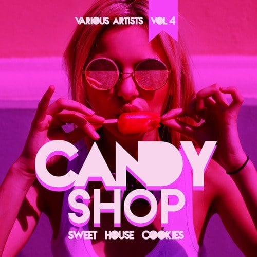 Various Artists-Candy Shop, Vol. 4 (Sweet House Cookies)