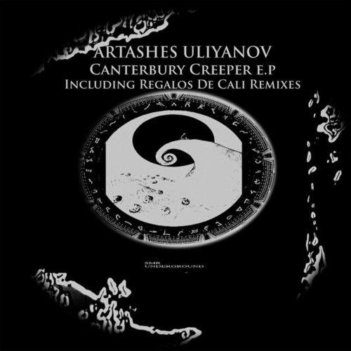 Artashes Uliyanov-Canterbury Creeper E.p