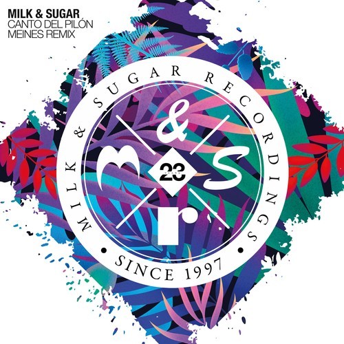 Milk & Sugar, Meines-Canto del Pilón (Meines Remix)