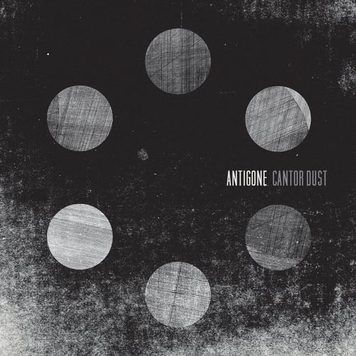 Antigone-Cantor Dust - EP