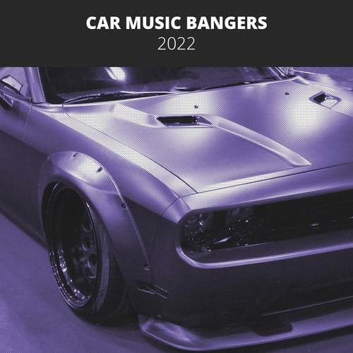 Various Artists-Car Music Bangers 2022