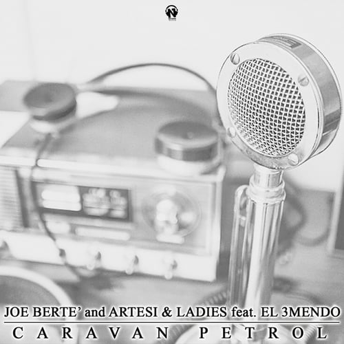 Joe Berte, Artesi & Ladies, El 3mendo, Guaco-Caravan Petrol