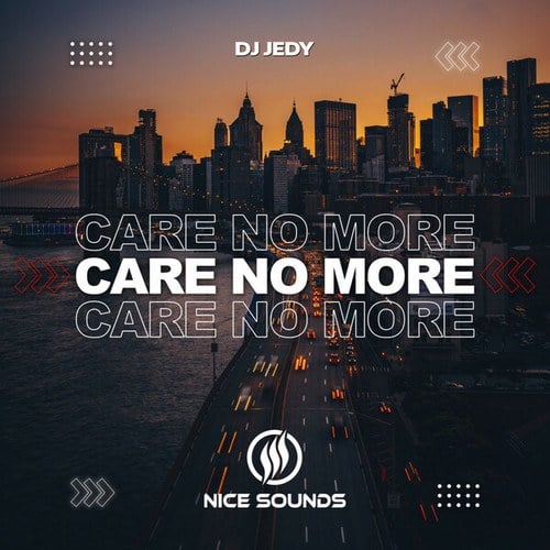 DJ JEDY-Care No More