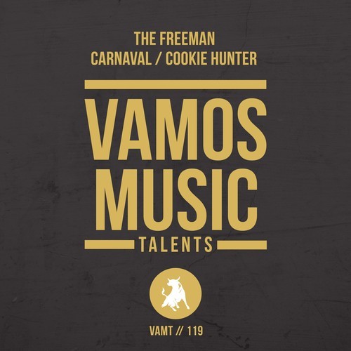 The Freeman-Carnaval / Cookie Hunter