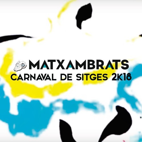 Matxambrats-Carnaval de Sitges 2K18