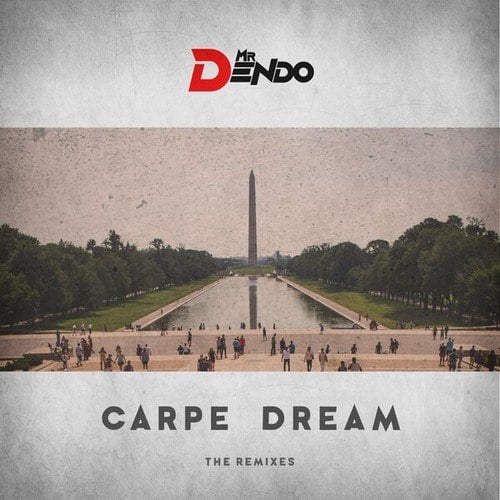 Carpe Dream (The Remixes)