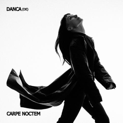 Danca (DE)-Carpe Noctem