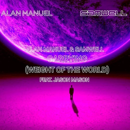 Samwell, Jason Mason, Alan Manuel-Carrying (Weight of The World)
