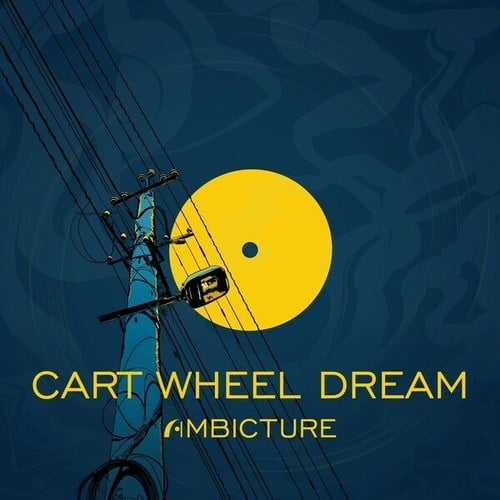 Cart Wheel Dream