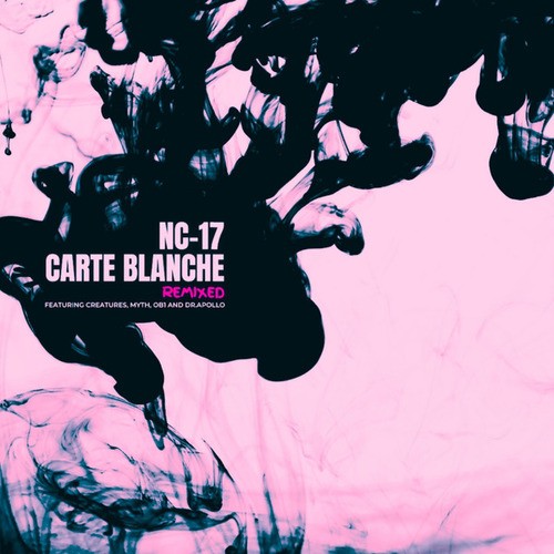 NC-17, Black Opps, OB1, Creatures, MYTH-Carte Blanche Remixed