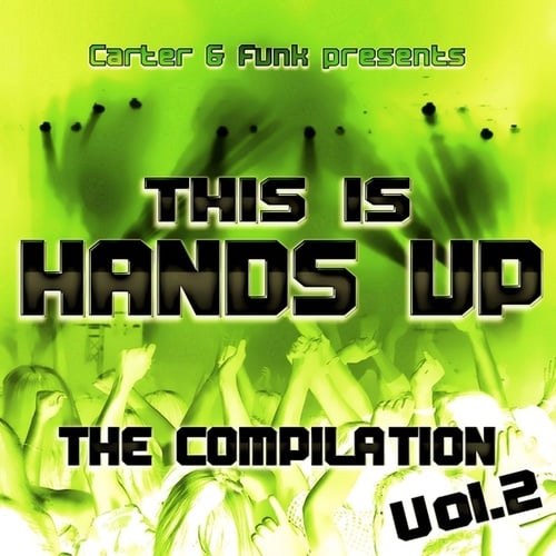 Various Artists-Carter & Funk pres. This Is Handz Up - The Compilation 2
