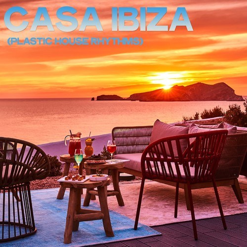 Various Artists-Casa Ibiza (Plastic House Rhythms)