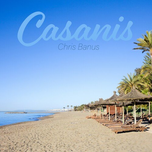 Chris Banus-Casanis (Radio Edit)