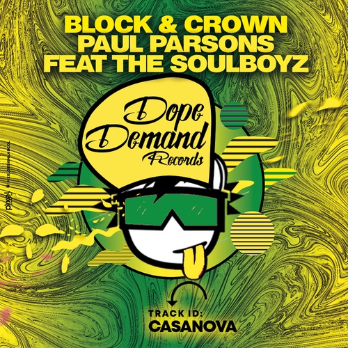 Block & Crown, Paul Parsons, THE SOULBOYZ-Casanova