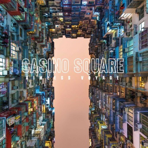 Casino Square-Casino Square - Aimless Voyage
