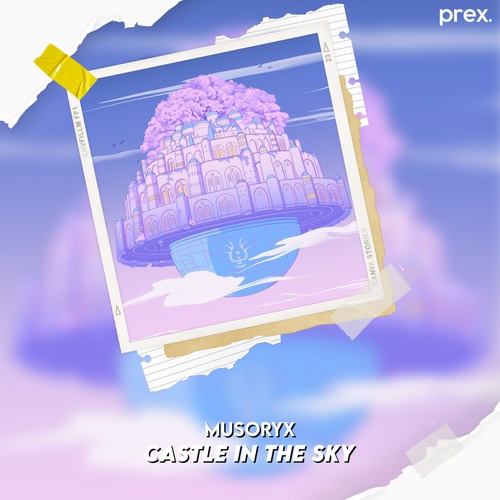 Musoryx-Castle In The Sky