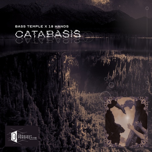 Bass Temple, 18 Hands-Catabasis