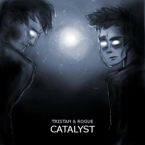 Rogue, Tristam-Catalyst