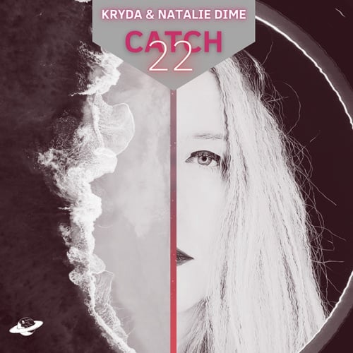 Kryda, Natalie Dime-Catch 22