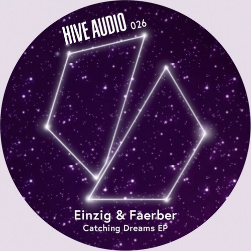 Einzig & Faerber, Daniel Meister, Manuel Moreno-Catching Dreams EP