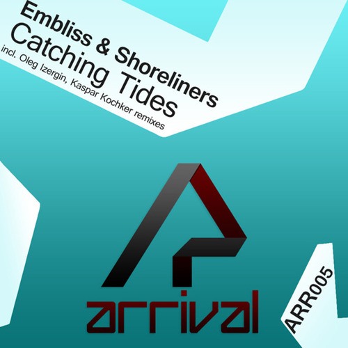 Embliss, Shoreliners, Oleg Izergin, Kaspar Kochker-Catching Tides