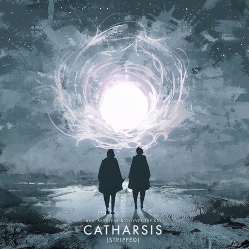 Au5, Skybreak, Olivver The Kid-Catharsis