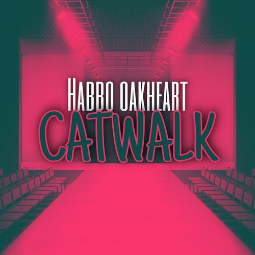 Habbo Oakheart-Catwalk