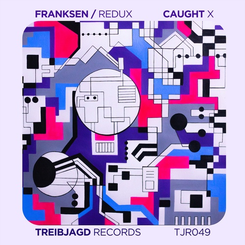 Franksen, Redux-Caught X