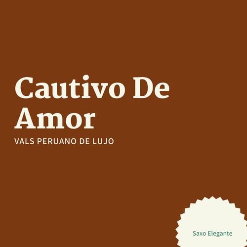 Cautivo De Amor Vals Peruano De Lujo