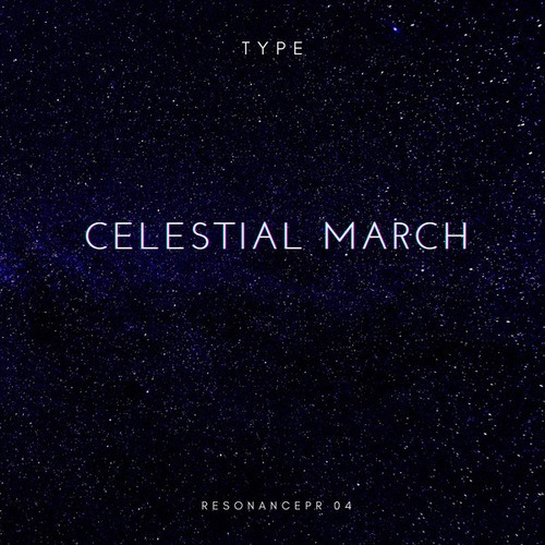 Type-Celestial March