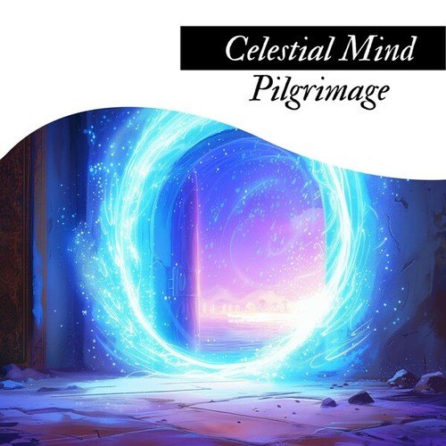 Celestial Mind Pilgrimage