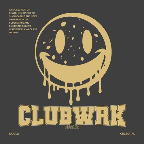 Noola, CLUBWRK-Celestial