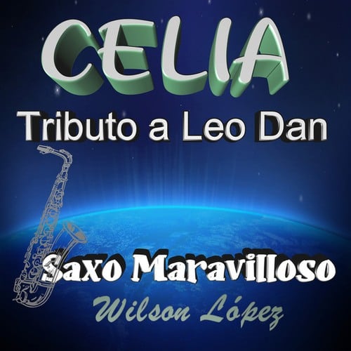 Celia...tributo a Leo Dan