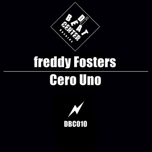 Freddy Fosters-Cero Uno