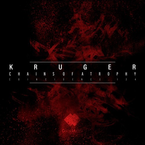 Kruger (UK)-Chains of Atrophy