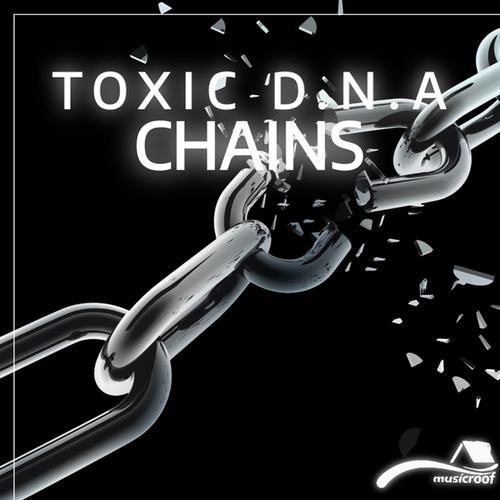 Toxic D.N.A-Chains