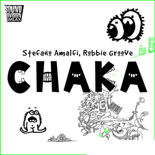 Stefano Amalfi, Robbie Groove-Chaka