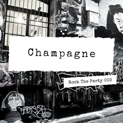 Rock The Party-Champagne