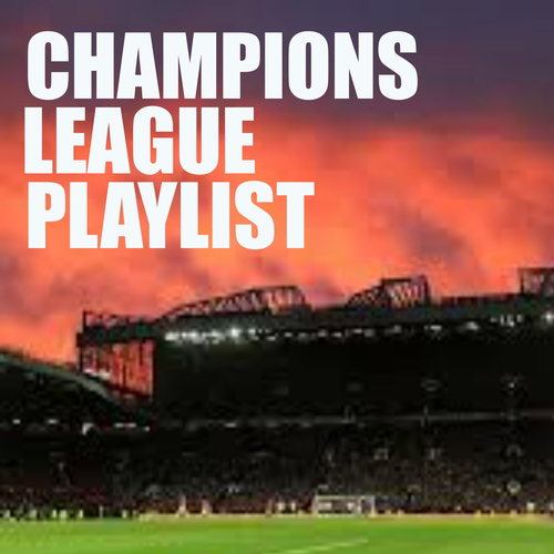 Various Artists-Champions League Playlist