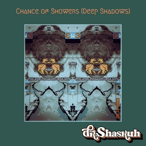 Chance of Showers(Deep Shadows)