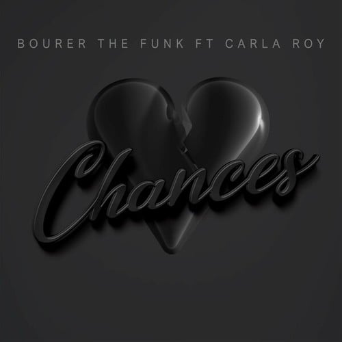 Bourer The Funk, Carla Roy-Chances