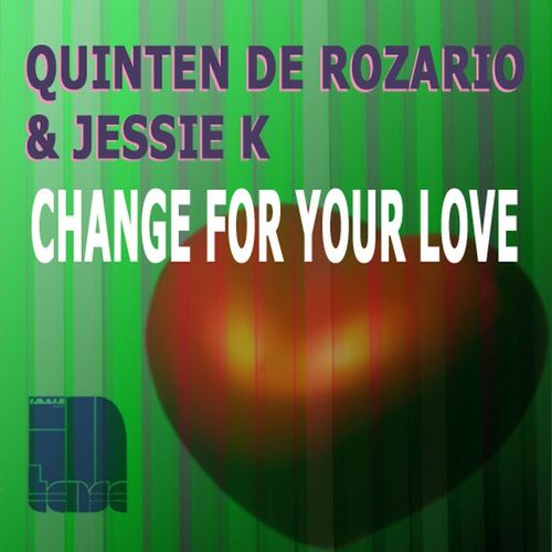 Quinten De Rozario-Change For Your Love