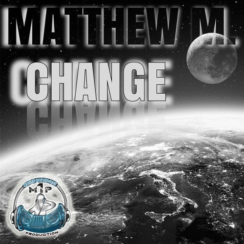 Matthew M.-Change