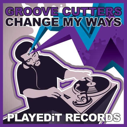 Groove Cutters-Change My Ways